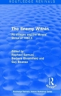Routledge Revivals: The Enemy Within (1986) : Pit Villages and the Miners' Strike of 1984-5 - Book