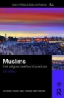 Muslims : Their Religious Beliefs and Practices - Book