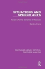 Situations and Speech Acts : Toward a Formal Semantics of Discourse - Book