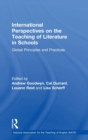 International Perspectives on the Teaching of Literature in Schools : Global Principles and Practices - Book