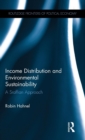 Income Distribution and Environmental Sustainability : A Sraffian Approach - Book