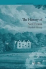 The History of Ned Evans : by Elizabeth Hervey - Book