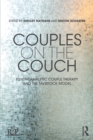 Couples on the Couch : Psychoanalytic Couple Psychotherapy and the Tavistock Model - Book