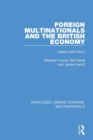 Foreign Multinationals and the British Economy : Impact and Policy - Book