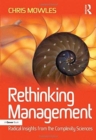 Rethinking Management : Radical Insights from the Complexity Sciences - Book