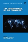 The Geographies of Air Transport - Book