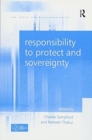 Responsibility to Protect and Sovereignty - Book