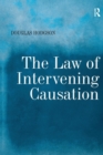 The Law of Intervening Causation - Book