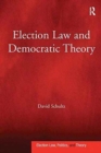 Election Law and Democratic Theory - Book