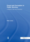 Fraud and Corruption in Public Services : A Guide to Risk and Prevention - Book