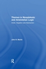 Themes in Neoplatonic and Aristotelian Logic : Order, Negation and Abstraction - Book