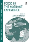 Food in the Migrant Experience - Book
