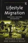 Lifestyle Migration : Expectations, Aspirations and Experiences - Book