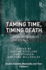 Taming Time, Timing Death : Social Technologies and Ritual - Book