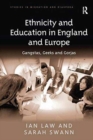 Ethnicity and Education in England and Europe : Gangstas, Geeks and Gorjas - Book