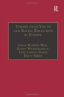 Unemployed Youth and Social Exclusion in Europe : Learning for Inclusion? - Book