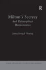 Milton's Secrecy : And Philosophical Hermeneutics - Book