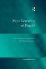 Most Deserving of Death? : An Analysis of the Supreme Court's Death Penalty Jurisprudence - Book