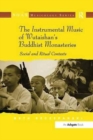 The Instrumental Music of Wutaishan's Buddhist Monasteries : Social and Ritual Contexts - Book