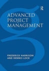 Advanced Project Management : A Structured Approach - Book