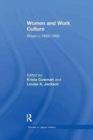 Women and Work Culture : Britain c.1850-1950 - Book