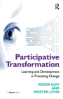Participative Transformation : Learning and Development in Practising Change - Book