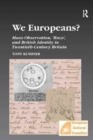 We Europeans? : Mass-Observation, Race and British Identity in the Twentieth Century - Book