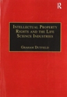 Intellectual Property Rights and the Life Science Industries : A Twentieth Century History - Book