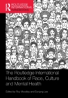 The Routledge International Handbook of Race, Culture and Mental Health - Book