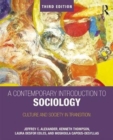 A Contemporary Introduction to Sociology : Culture and Society in Transition - Book