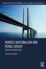Nordic Nationalism and Penal Order : Walling the Welfare State - Book