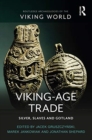 Viking-Age Trade : Silver, Slaves and Gotland - Book