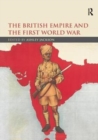The British Empire and the First World War - Book