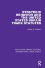 Strategic Behavior and the United States Unfair Trade Statutes - Book