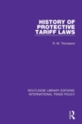 History of Protective Tariff Laws - Book