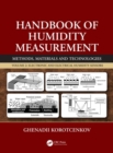 Handbook of Humidity Measurement, Volume 2 : Electronic and Electrical Humidity Sensors - Book