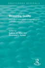 Measuring Quality: Education Indicators : United Kingdom and International Perspectives - Book