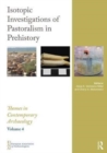 Isotopic Investigations of Pastoralism in Prehistory - Book