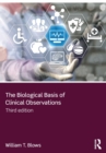 The Biological Basis of Clinical Observations - Book