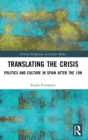 Translating the Crisis : Politics and Culture in Spain after the 15M - Book