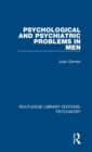 Psychological and Psychiatric Problems in Men - Book
