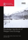 Routledge Handbook of Religion and Ecology - Book