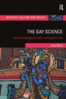 The Gay Science : Intimate Experiments with the Problem of HIV - Book