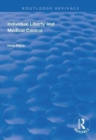 Individual Liberty and Medical Control - Book
