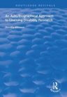 An Auto/Biographical Approach to Learning Disability Research - Book