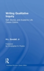 Writing Qualitative Inquiry : Self, Stories, and Academic Life - Book