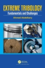 Extreme Tribology : Fundamentals and Challenges - Book