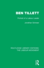 Ben Tillett : Portrait of a Labour Leader - Book