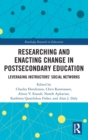 Researching and Enacting Change in Postsecondary Education : Leveraging Instructors' Social Networks - Book