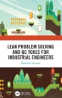 Lean Problem Solving and QC Tools for Industrial Engineers - Book